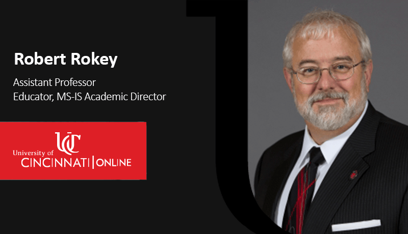 Robert Rokey, Master in Information Systems Director | UC Online
