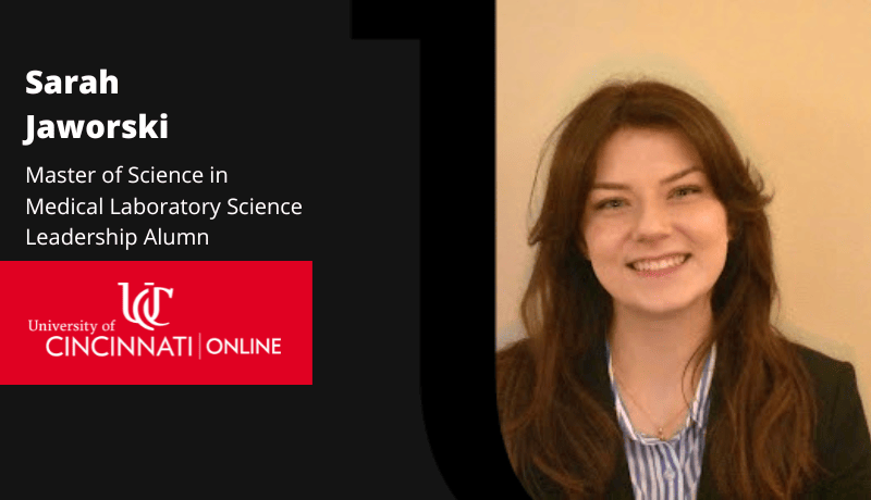 Medical Laboratory Science Leadership Graduate Sarah Jaworski shares her experiences at UC Online