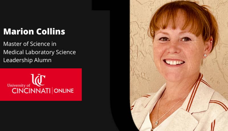 Medical Laboratory Science Leadership Graduate Marion Collins shares her experiences at UC Online